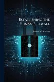 Establishing the Human Firewall
