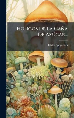 Hongos De La Caña De Azðcar... Cover Hongos De La Caña De Azðcar...