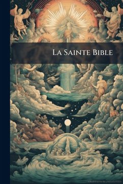 La Sainte Bible - Anonymous