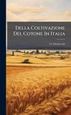 Della Coltivazione Del Cotone In Italia