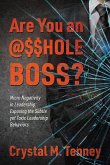 Are You an @$$HOLE Boss? Micro Negativity in Leadership