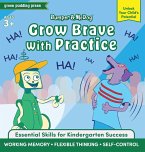 Bumper and McDog Grow Brave with Practice Bumper and McDog Grow Brave with Practice