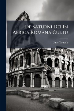 Cover De Saturni Dei In Africa Romana Cultu