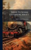 Index To Signal Literature, Issue 1