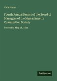 Fourth Annual Report of the Board of Managers of the Massachusetts Colonization Society