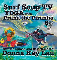 Cover Surf Soup TV Yoga with Prana the Piranha