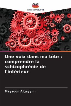 Cover Une voix dans ma tête : comprendre la schizophrénie de l'intérieur