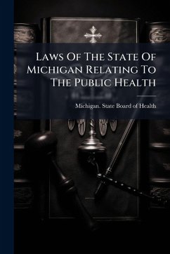 Cover Laws Of The State Of Michigan Relating To The Public Health