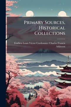 Primary Sources, Historical Collections Cover Primary Sources, Historical Collections