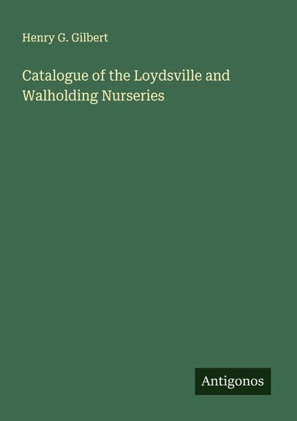 Catalogue of the Loydsville and Walholding Nurseries