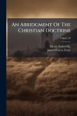 An Abridgment Of The Christian Doctrine An Abridgment Of The Christian Doctrine