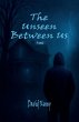 The Unseen Between Us - Bild 1