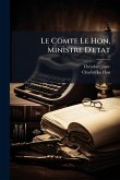 Le Comte Le Hon, Ministre D'etat