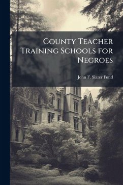 Cover County Teacher Training Schools for Negroes