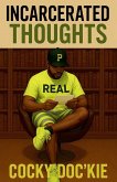 Incarcerated Thoughts