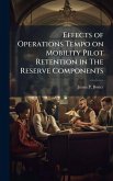Effects of Operations Tempo on Mobility Pilot Retention in The Reserve Components Effects of Operations Tempo on Mobility Pilot Retention in The Reserve Components
