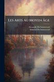 Les Arts Au Moyen Ãge