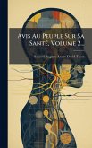 Avis Au Peuple Sur Sa SantÃ(c), Volume 2...