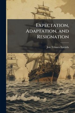 Cover Expectation, Adaptation, and Resignation