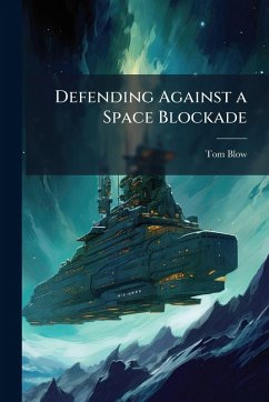 Cover Defending Against a Space Blockade