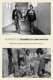 Histories of Disability in Latin America Histories of Disability in Latin America