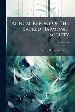 Cover Annual Report Of The Sacred Harmonic Society