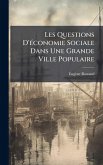 Les Questions D'Ã(c)conomie Sociale Dans Une Grande Ville Populaire Les Questions D'Ã(c)conomie Sociale Dans Une Grande Ville Populaire