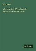 A Description of Silas Cornell's Improved Terrestrial Globe A Description of Silas Cornell's Improved Terrestrial Globe