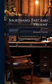 Shorthand, Past And Present