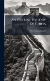 An Outline History Of China
