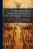 Chinese Defense Modernization and the Defense of Taiwan