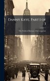 Danny Kaye, Part 1 of 3
