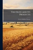 The Olive and Its Products