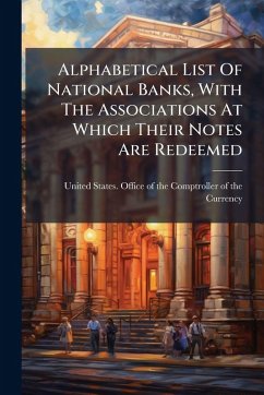 Cover Alphabetical List Of National Banks, With The Associations At Which Their Notes Are Redeemed