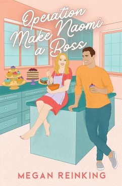 Operation Make Naomi a Boss - Reinking, Megan