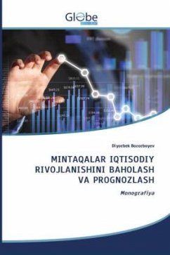 MINTAQALAR IQTISODIY RIVOJLANISHINI BAHOLASH VA PROGNOZLASH - Bozorboyev, Diyorbek