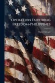 Operation Enduring Freedom-Philippines Operation Enduring Freedom-Philippines