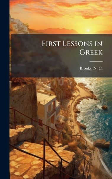 First Lessons in Greek First Lessons in Greek