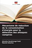 Mécanisme de réduction de la consommation d'énergie pour la détection des attaques vampires
