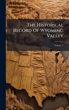 Cover The Historical Record Of Wyoming Valley