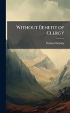 Without Benefit of Clergy Without Benefit of Clergy
