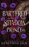 Bartered by the Shadow Prince