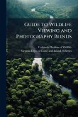 Guide to Wildlife Viewing and Photography Blinds