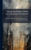 Acquaintance Rape of College Students Acquaintance Rape of College Students