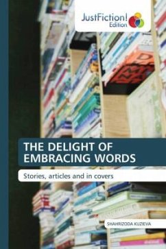 Cover THE DELIGHT OF EMBRACING WORDS