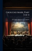 Groucho Marx, Part 3 of 4