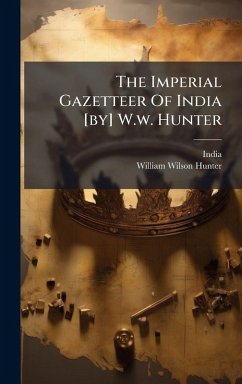 Cover The Imperial Gazetteer Of India [by] W.w. Hunter