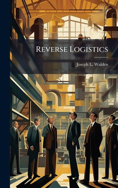 Reverse Logistics Reverse Logistics