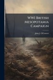 WWI British Mesopotamia Campaign