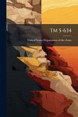 TM 5-634 TM 5-634